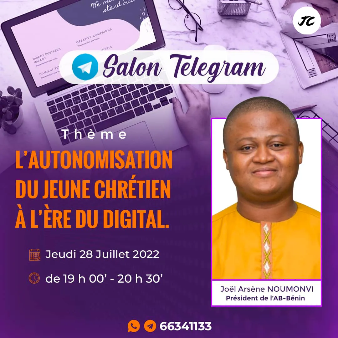 Affiche du Salon Telegram « L'autonomisation du jeune chrétien à l'ère du digital », avec Joël Arsène Noumonvi, Président de l'AB-Bénin, jeudi 28 juillet 2022 de 19h00 à 20h30.